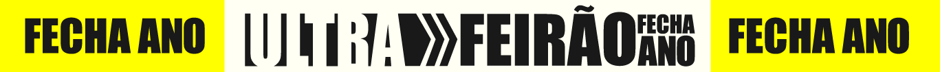 Feirão ULTRA FEIRÃO